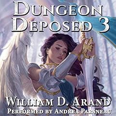 Dungeon Deposed: Book 3 cover art