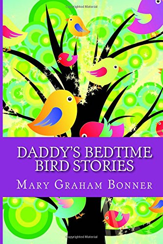 Daddy's Bedtime Bird Stories 1481955500 Book Cover