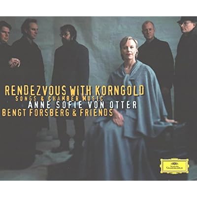 Rendezvous with Korngold - Songs and Chamber Works