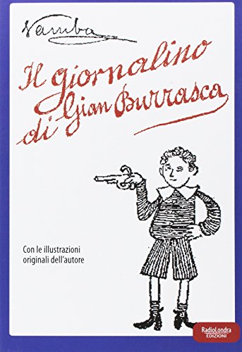 Il giornalino di Gian Burrasca Il giornalino di Gian Burrasca