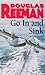Produktbild Go In and Sink!: riveting, all-action WW2 naval warfare from Douglas Reeman, the all-time bestselling master of storyteller of the sea