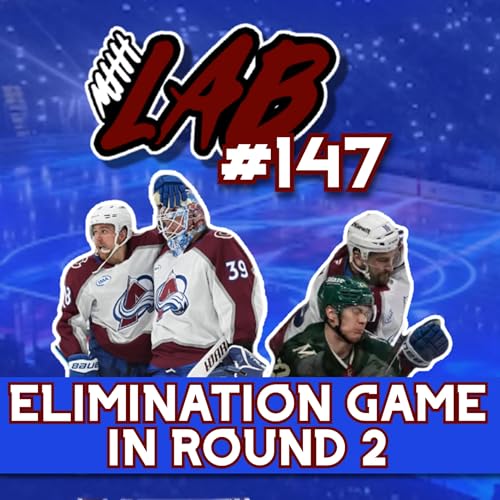LAB #147: AVS HAVE WILD ON THE BRINK, GOALIE TANDEM MODE, JACK AHCAN PLAYOFF DEBUT & MORE!