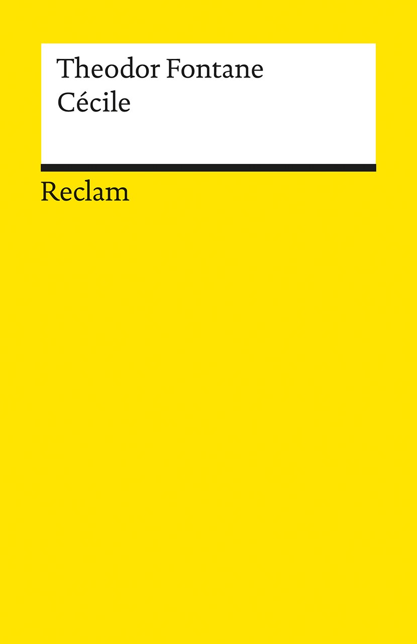 Cécile. Roman: Fontane, Theodor - Deutsch-Lektüre, Deutsche Klassiker der Literatur