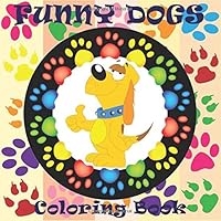 Algopix Similar Product 11 - FUNNY DOGS Coloring Book!