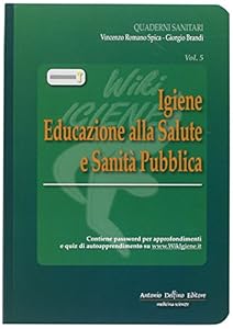 Igiene educazione alla salute e sanità pubblica (Vol. 5)