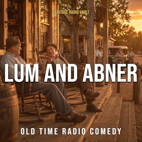 『Lum and Abner - Old Time Radio Comedy』のカバーアート