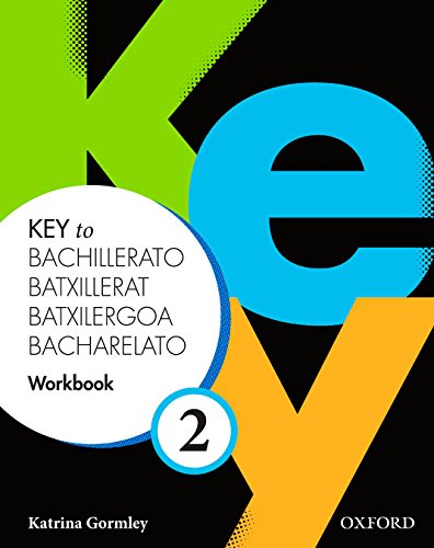 Key to Bachillerato 2: Workbook Pack (Cat) - 9780194611220