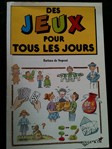 Des jeux pour tous les jours