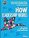 How Leadership Works: A Playbook for Instructional Leaders