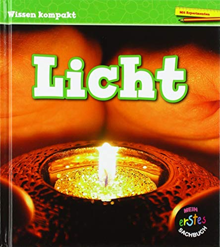 Licht: Wissen kompakt Licht: Wissen kompakt