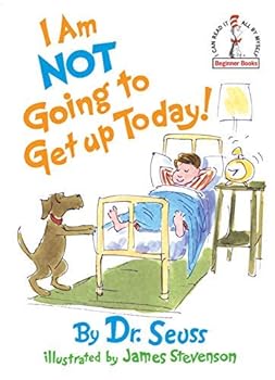 Hardcover I Am Not Going to Get Up Today! (I Can Read It All by Myself Beginner Books (Pb)) by Dr Seuss (1987-10-01) Book