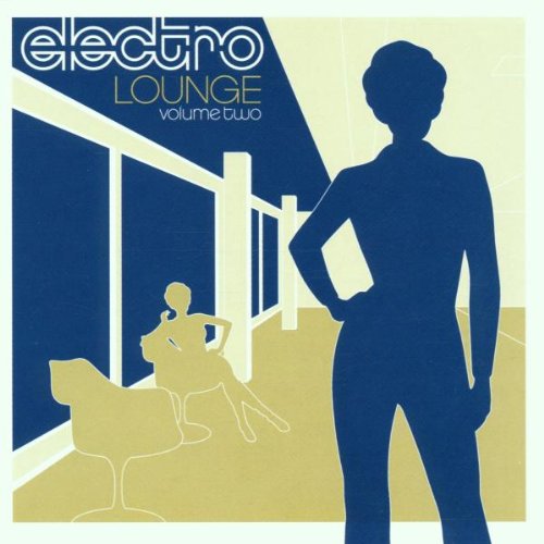 Amazon.com: Electro Lounge 2: CDs & Vinyl