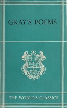 Hardcover The poems of Thomas Gray, (The World's classics' in 1939.") Book