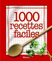 1000 recettes faciles 2830711378 Book Cover