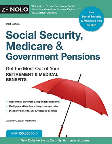 Social Security, Medicare & Government Pensions: Get the Most Out of Your Retirement & Medical Benefits image 2