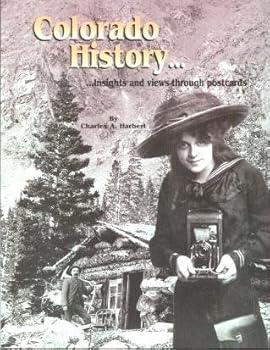 Paperback Colorado History ...Insights and views through postcards Book