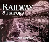 Railway Stratford 1550460226 Book Cover