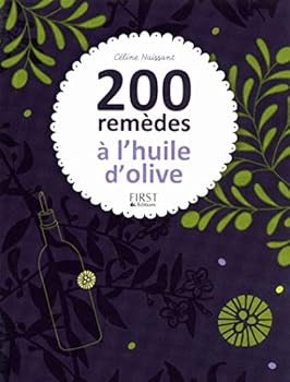 Mass Market Paperback 200 remèdes à l'huile d'olive [French] Book