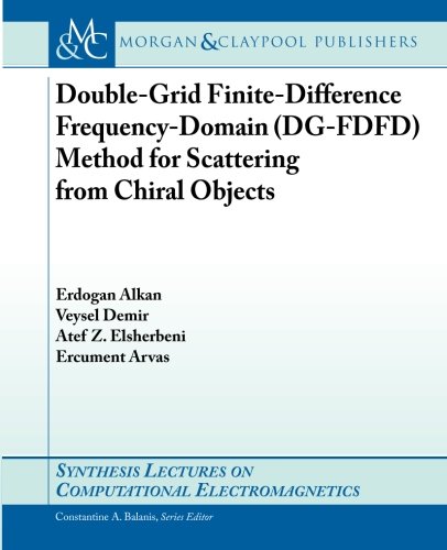 Buy Double-Grid Finite-Difference Frequency-Domain (DG-FDFD) Method for ...
