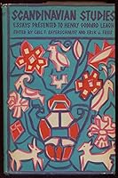 Scandinavian Studies: Essays Presented to Doctor Henry Goodard Leach (American Scandinavian Foundation Scandinavian Studies) B000IY9Q7G Book Cover
