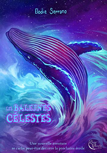 Télécharger Les Baleines célestes (PLUME D'AZUR) Livre PDF Gratuit