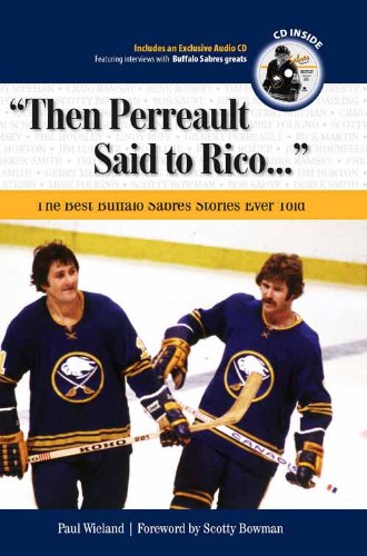 "Then Perreault Said to Rico..." (Best Sports Stories Ever Told)