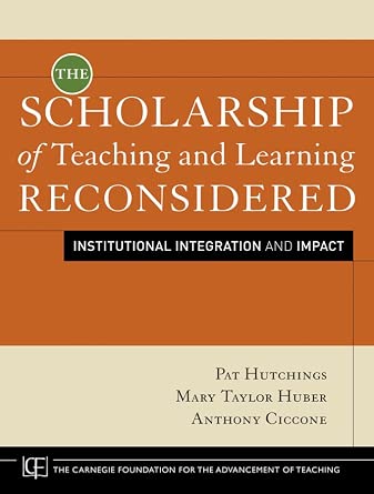 The Scholarship of Teaching and Learning Reconsidered: Institutional Integration and Impact book cover
