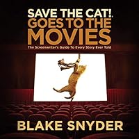 Save the Cat! Goes to the Movies audio book