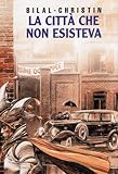 La città che non esisteva
