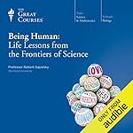 Cover of Being Human: Life Lessons from the Frontiers of Science