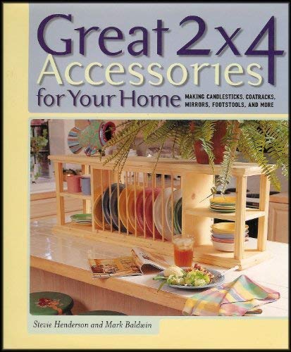 Stevie HendersonGreat 2 X 4 Accessories for Your Home