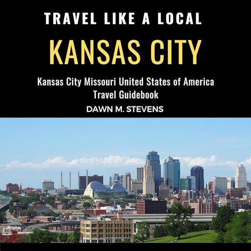 Travel like a Local Kansas City cover art