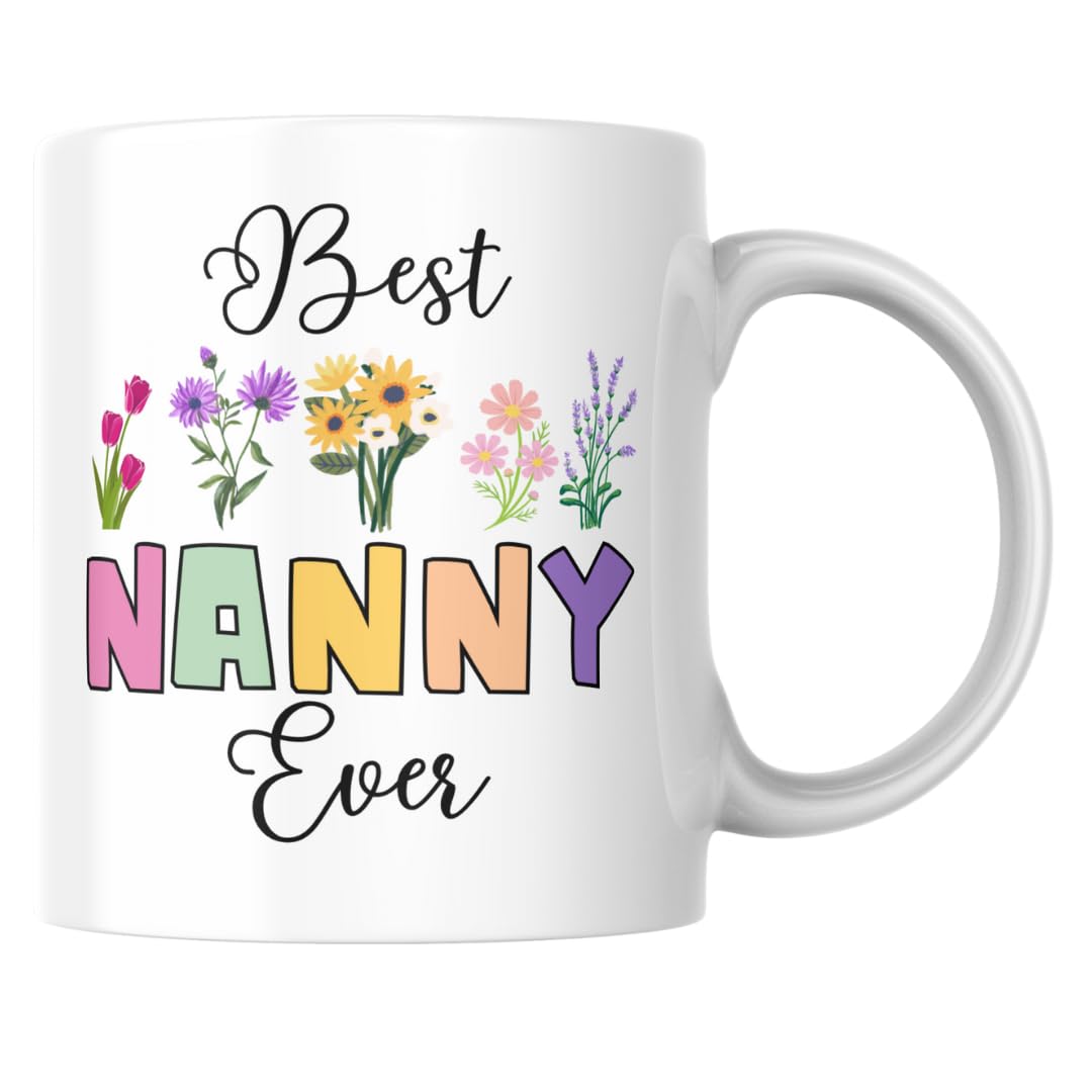 Best Nanny Ever Mug, Mug for Nanny, Gift for Nanny, Grandma, Birthday Present, Birthday Mug, Mothers Day Gift, Novelty Mug, Floral Mug