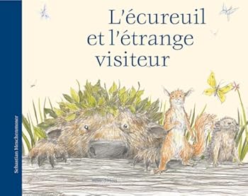 Herr Eichhorn und der Besucher vom blauen Planeten - Book #4 of the L'écureuil