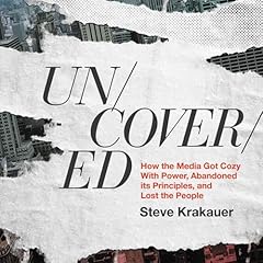 Uncovered Audiolibro Por Steve Krakauer arte de portada