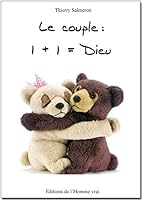 Le couple : 1+1 = Dieu 2916423044 Book Cover