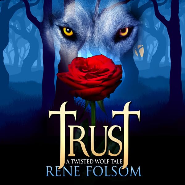 Cover art for Trust: A Twisted Wolf Tale