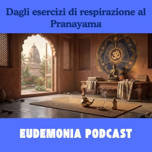 Dagli esercizi di respirazione al Pranayama - Quinta puntata