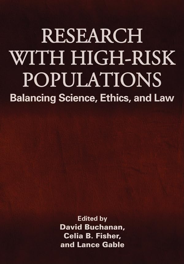 Buy Research With High-Risk Populations: Balancing Science, Ethics, and Law — BookShops.in