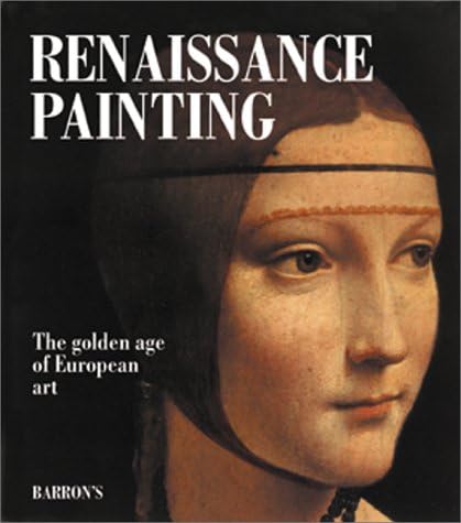 Renaissance Painting: The Golden Age of European Art