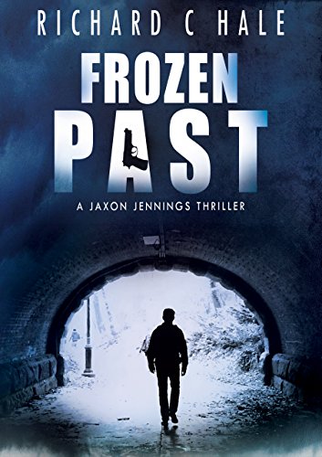 Cover of Frozen Past (A Jaxon Jennings' Detective Mystery Thriller Series, Book 1)