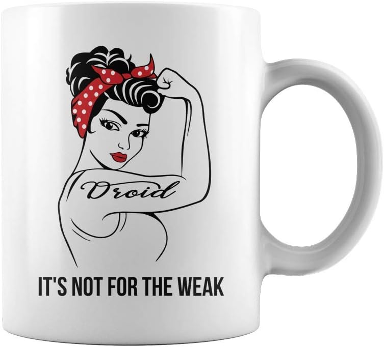 Droid Not For The Weak Job Mug - Coffee Mug (White)