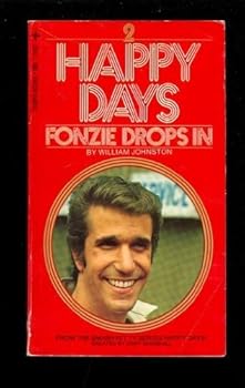 Happy Days 2: Fonzie Drops In - Book #2 of the Happy Days