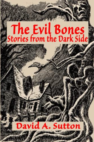Cover of The Evil Bones: Stories from the Dark Side