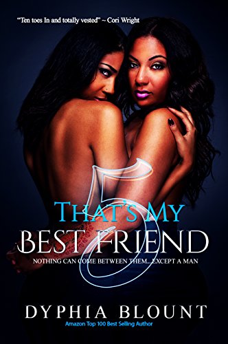 That's My Best Friend 5: Blood Bonds: (An Erotic Short Series)