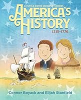 America's History: A Tuttle Twins Series of Stories (1215-1776) 1943521948 Book Cover