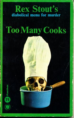 Too Many Cooks (Nero Wolfe Mysteries) B000VB6XCM Book Cover