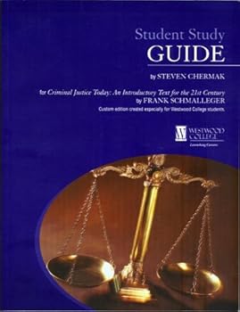 Paperback Student Study Guide for Criminal Justice Today: An Introductory Text for the 21st Century Book