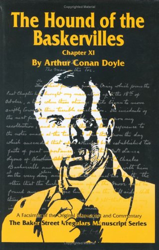 The Hound of the Baskervilles: Chapter XI (Baker Street Irregulars Manuscript Series) - Arthur Conan Doyle