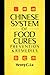 Chinese System Of Food Cures: Prevention & Remedies